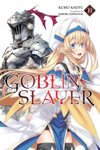 YEN ON Goblin Slayer Novel Volume 10 1 YEN ON Goblin Slayer Novel Volume 10