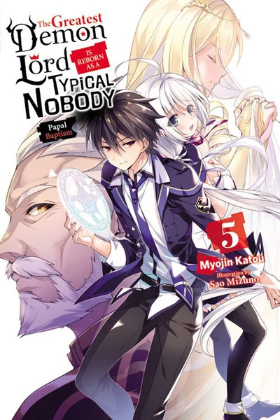 YEN ON The Greatest Demon Lord Is Reborn As A Typical Nobody Novel Volume 5 1 YEN ON The Greatest Demon Lord Is Reborn As A Typical Nobody Novel Volume 5