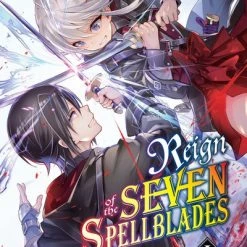 YEN ON Reign Of The Seven Spellblades Novel Volume 1
