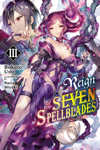 YEN ON Reign Of The Seven Spellblades Novel Volume 3 1 YEN ON Reign Of The Seven Spellblades Novel Volume 3