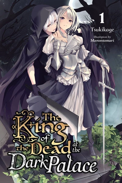 YEN ON The King Of The Dead At The Dark Palace Novel Volume 1 1 YEN ON The King Of The Dead At The Dark Palace Novel Volume 1