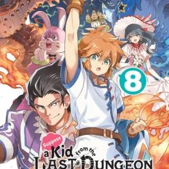 YEN ON Suppose A Kid From The Last Dungeon Boonies Moved To A Starter Town Novel Volume 8