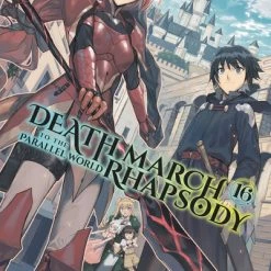 YEN ON Death March To The Parallel World Rhapsody Novel Volume 16