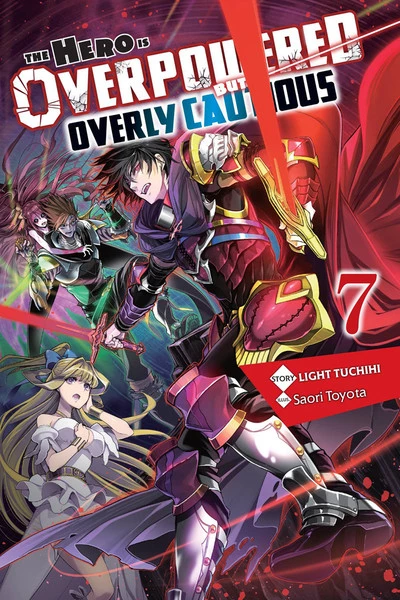 YEN ON The Hero Is Overpowered But Overly Cautious Novel Volume 7 1 YEN ON The Hero Is Overpowered But Overly Cautious Novel Volume 7