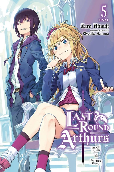 YEN ON Last Round Arthurs Novel Volume 5 1 YEN ON Last Round Arthurs Novel Volume 5