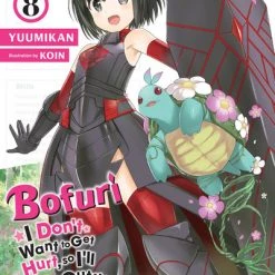 YEN ON Bofuri I Don't Want To Get Hurt So I'll Max Out My Defense Novel Volume 8