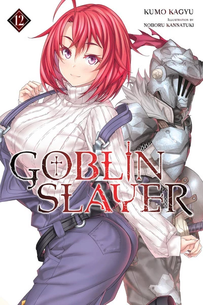 YEN ON Goblin Slayer Novel Volume 12 1 YEN ON Goblin Slayer Novel Volume 12