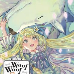 YEN ON Woof Woof Story I Told You To Turn Me Into A Pampered Pooch Not Fenrir! Novel Volume 7