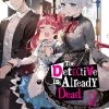 YEN ON The Detective Is Already Dead Novel Volume 2