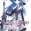 YEN ON WorldEnd What Do You Do At The End Of The World? Are You Busy? Will You Save Us? Novel Volume 1