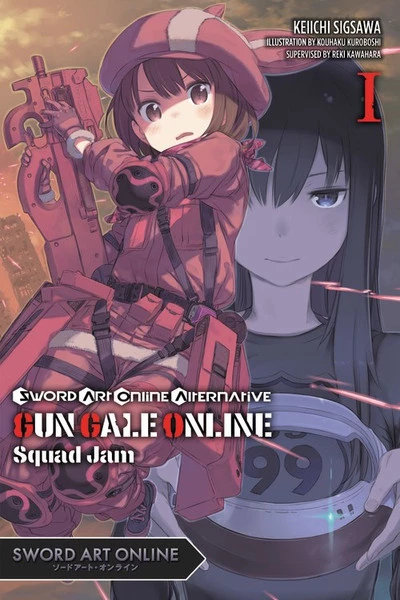 YEN ON Sword Art Online Alternative Gun Gale Online Novel Volume 1 1 YEN ON Sword Art Online Alternative Gun Gale Online Novel Volume 1