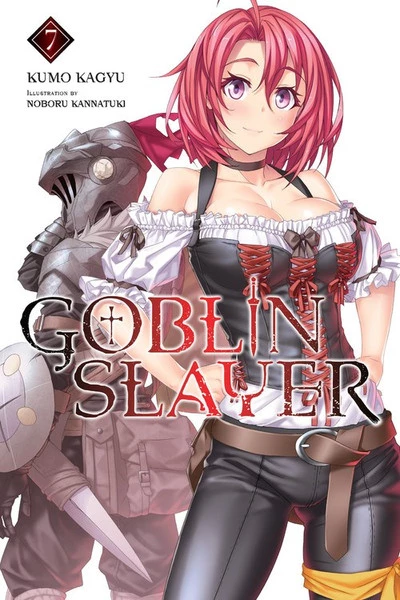 YEN ON Goblin Slayer Novel Volume 7 1 YEN ON Goblin Slayer Novel Volume 7