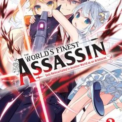 YEN ON The World's Finest Assassin Gets Reincarnated In Another World As An Aristocrat Novel Volume 3