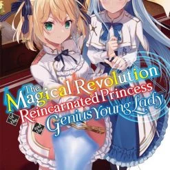 YEN ON The Magical Revolution Of The Reincarnated Princess And The Genius Young Lady Novel Volume 2
