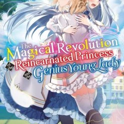 YEN ON The Magical Revolution Of The Reincarnated Princess And The Genius Young Lady Novel Volume 3