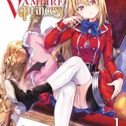 YEN ON The Vexations Of A Shut-In Vampire Princess Novel Volume 1