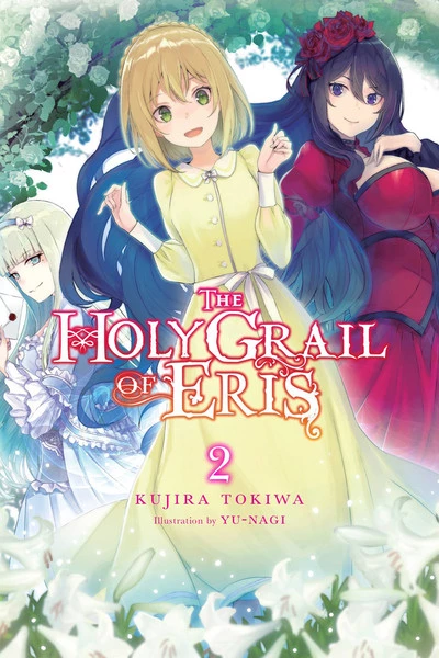 YEN ON The Holy Grail Of Eris Novel Volume 2 1 YEN ON The Holy Grail Of Eris Novel Volume 2