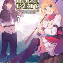 YEN ON Banished From The Hero's Party I Decided To Live A Quiet Life In The Countryside Novel Volume 7