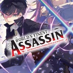 YEN ON The World's Finest Assassin Gets Reincarnated In Another World As An Aristocrat Novel Volume 6
