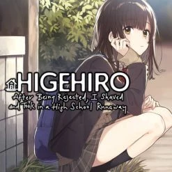 YEN ON Higehiro After Getting Rejected I Shaved And Took In A High School Runaway Novel Volume 1