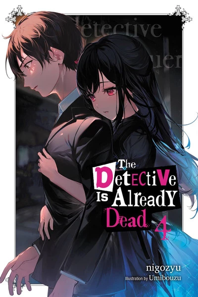 YEN ON The Detective Is Already Dead Novel Volume 4 1 YEN ON The Detective Is Already Dead Novel Volume 4