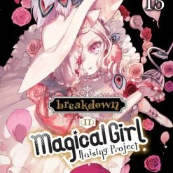 YEN ON Magical Girl Raising Project Novel Volume 15