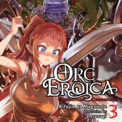 YEN ON Orc Eroica Novel Volume 3