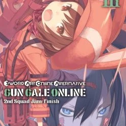YEN ON Sword Art Online Alternative Gun Gale Online Novel Volume 3