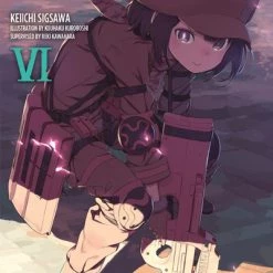 YEN ON Sword Art Online Alternative Gun Gale Online Novel Volume 6