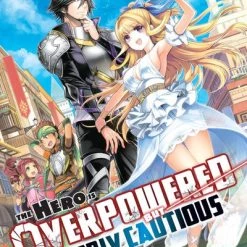 YEN ON The Hero Is Overpowered But Overly Cautious Novel Volume 1