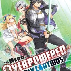 YEN ON The Hero Is Overpowered But Overly Cautious Novel Volume 2