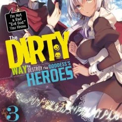 YEN ON The Dirty Way To Destroy The Goddess's Heroes Novel Volume 3
