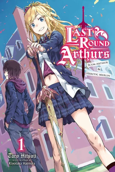 YEN ON Last Round Arthurs Novel Volume 1 1 YEN ON Last Round Arthurs Novel Volume 1