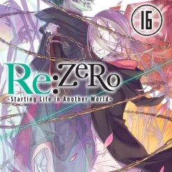 YEN ON Re:ZERO Starting Life In Another World Novel Volume 16