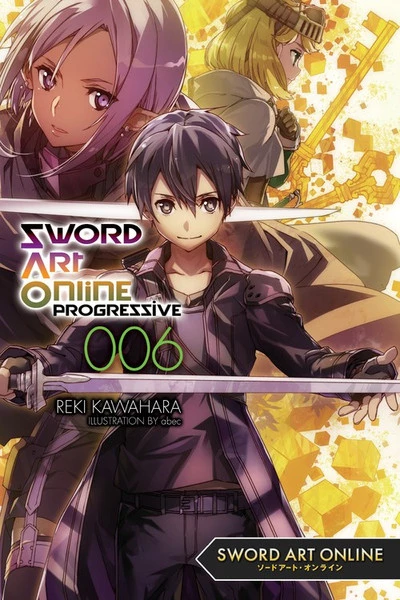YEN ON Sword Art Online Progressive Novel Volume 6 1 YEN ON Sword Art Online Progressive Novel Volume 6