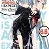 YEN ON My Youth Romantic Comedy Is Wrong As I Expected Novel Volume 6.5