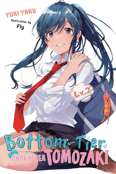 YEN ON Bottom-Tier Character Tomozaki Novel Volume 2 1 YEN ON Bottom-Tier Character Tomozaki Novel Volume 2