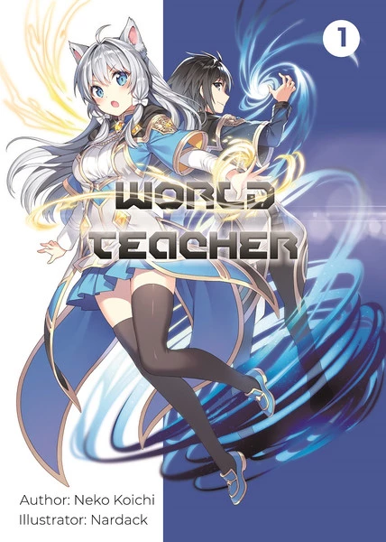 TENTAI BOOKS World Teacher Special Agent In Another World Novel Volume 1 1 TENTAI BOOKS World Teacher Special Agent In Another World Novel Volume 1